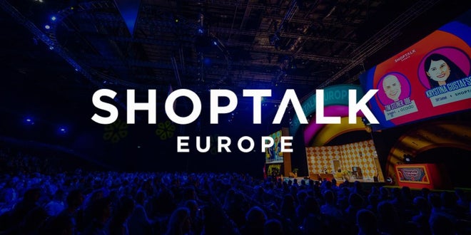 Shoptalk Europe